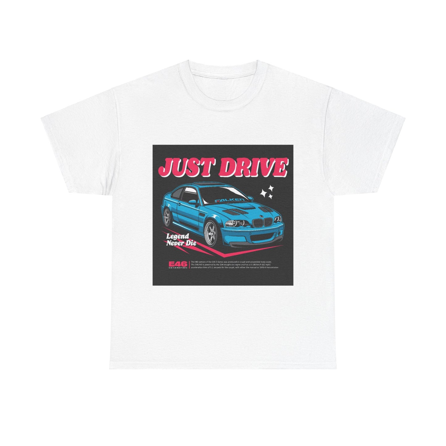 Just Drive Bmw Car Tee